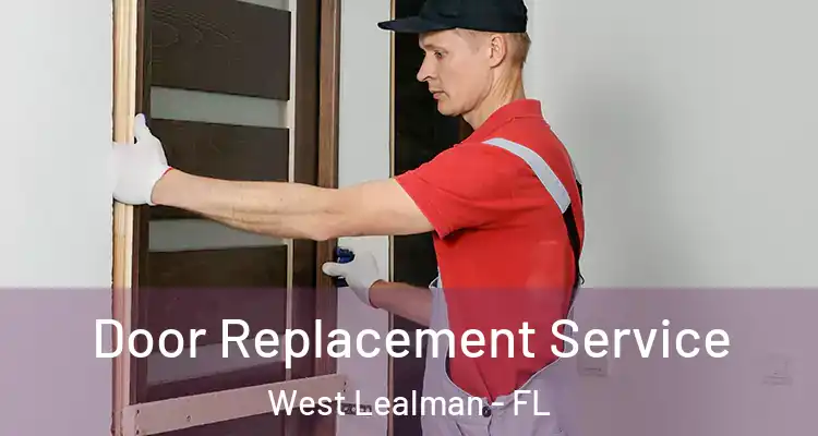 Door Replacement Service West Lealman - FL