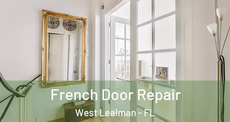 French Door Repair West Lealman - FL