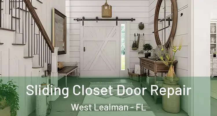 Sliding Closet Door Repair West Lealman - FL