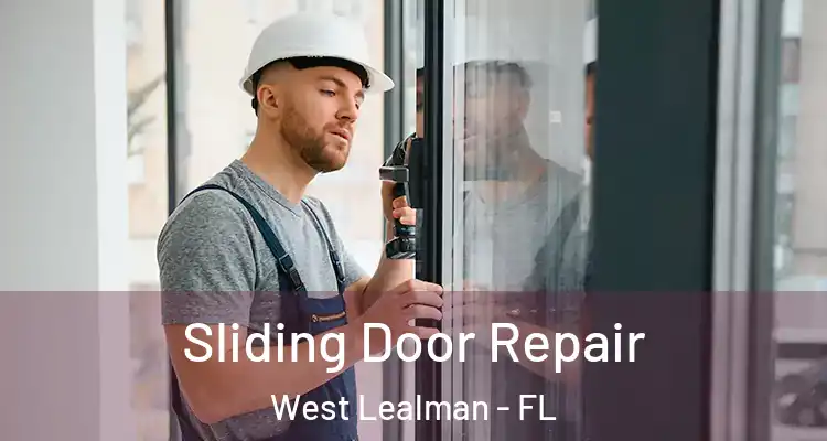 Sliding Door Repair West Lealman - FL